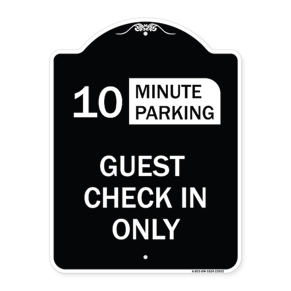 Signmission Guest Check in Choose Your Limit Minute Parking Heavy-Gauge Aluminum Sign, 24" x 18", BW-1824-23932 A-DES-BW-1824-23932 - main